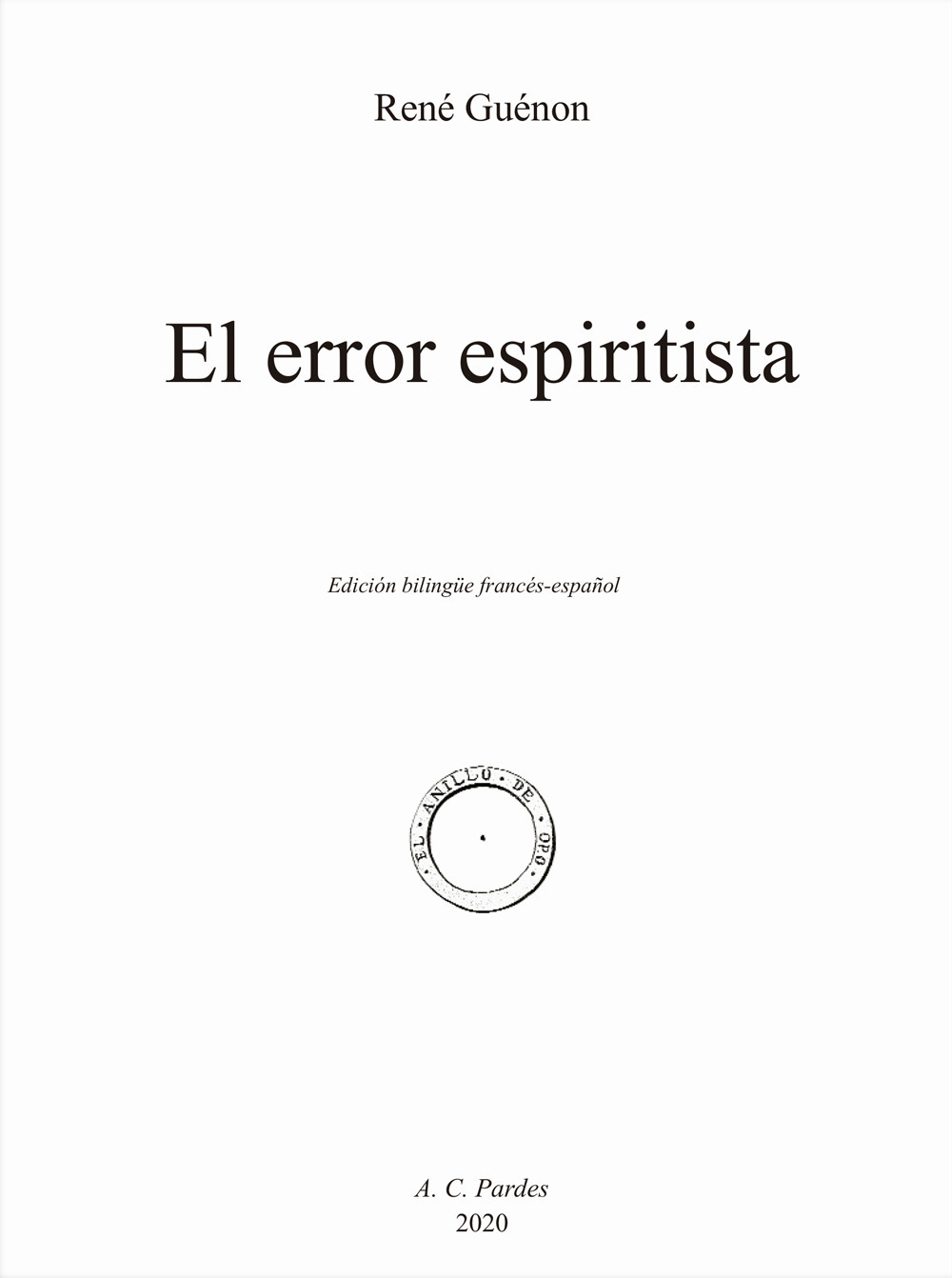 El error espiritista. Ediz. francese e spagnola