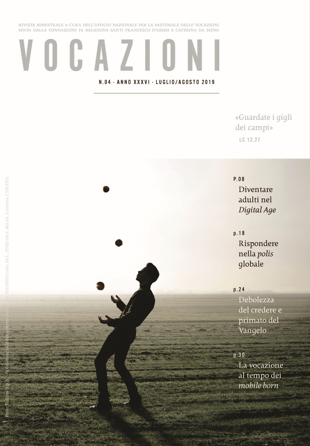 Vocazioni (2019). Vol. 4: Guardate i gigli dei campi (Luglio-Agosto)