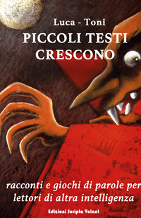 Copertina di: Piccoli testi crescono