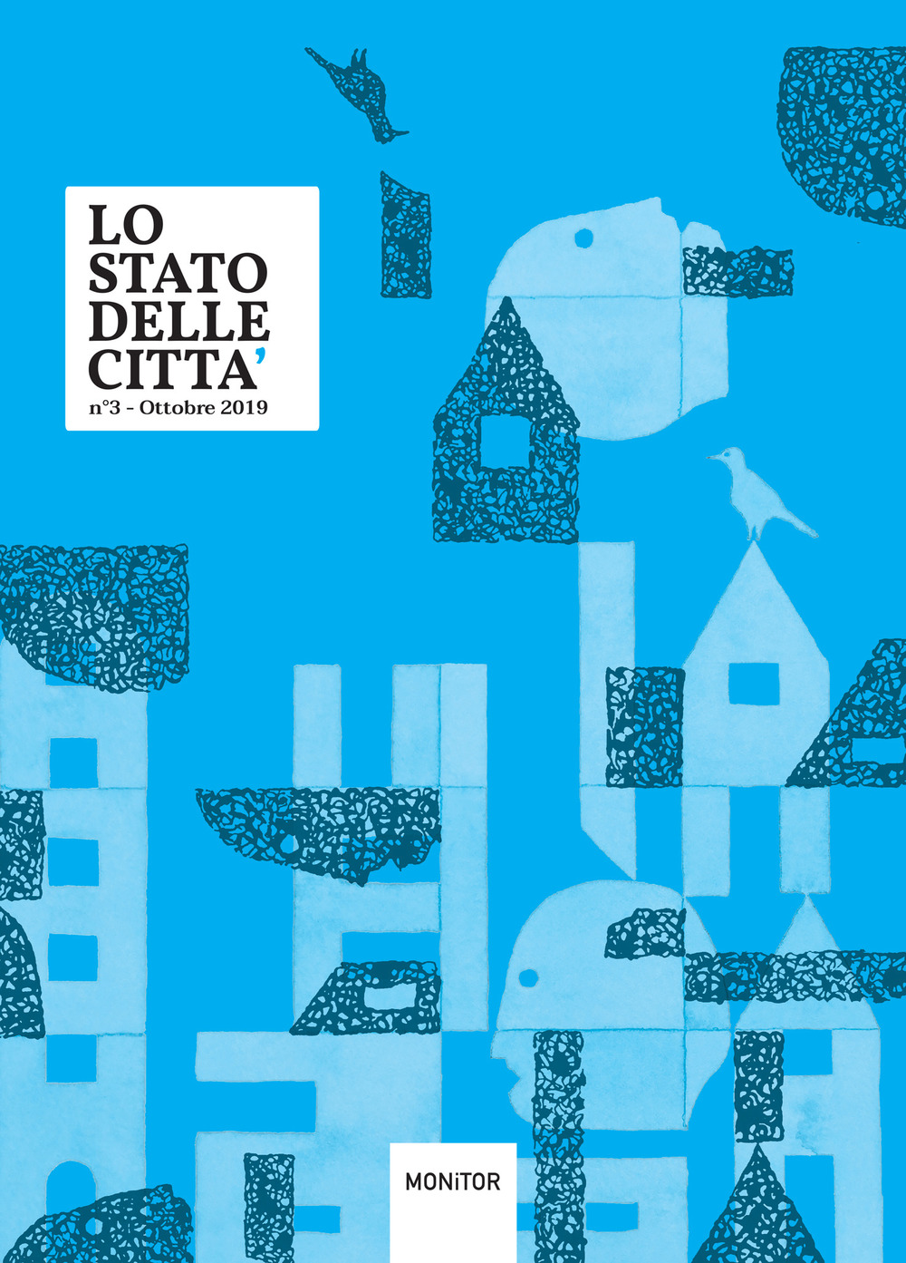 Lo stato delle città (2019). Vol. 3: Ottobre