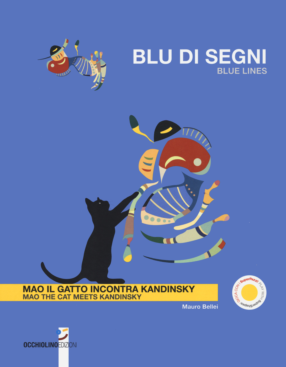 Blu di segni. Mao il gatto incontra Kandinsky-Blue lines. Mao the cat meets Kandinsky. Ediz. a colori