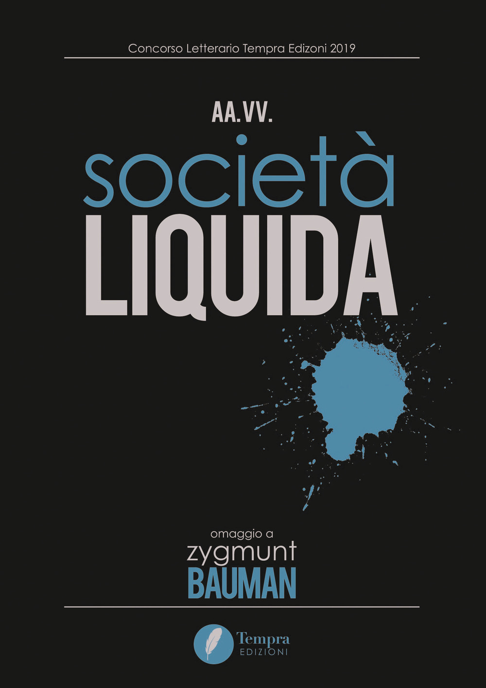 Società liquida. Omaggio a Zygmunt Bauman
