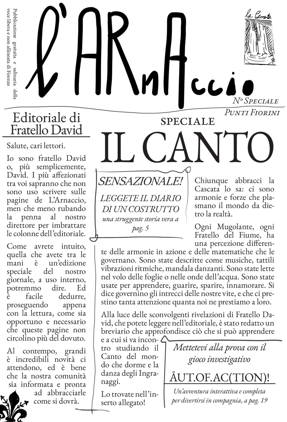 L'ingranaggio: Il Canto. Edizione speciale de L'Arnaccio