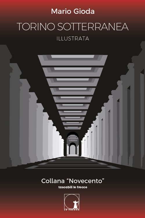 Torino sotterranea illustrata