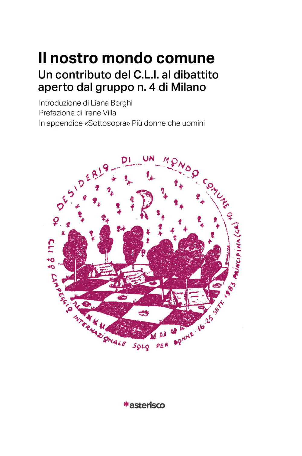 Il nostro mondo comune. Un contributo del C.L.I. al dibattito aperto dal gruppo n. 4 di Milano