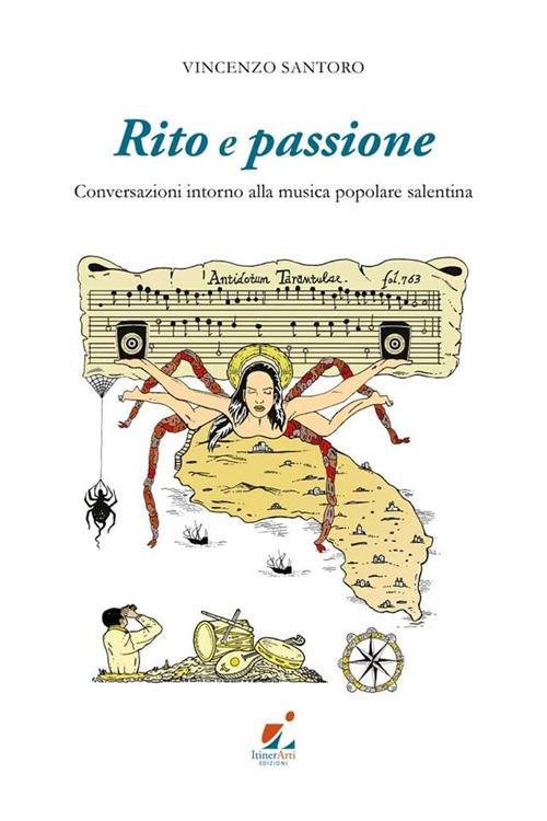 Rito e passione. Conversazioni intorno alla musica popolare salentina