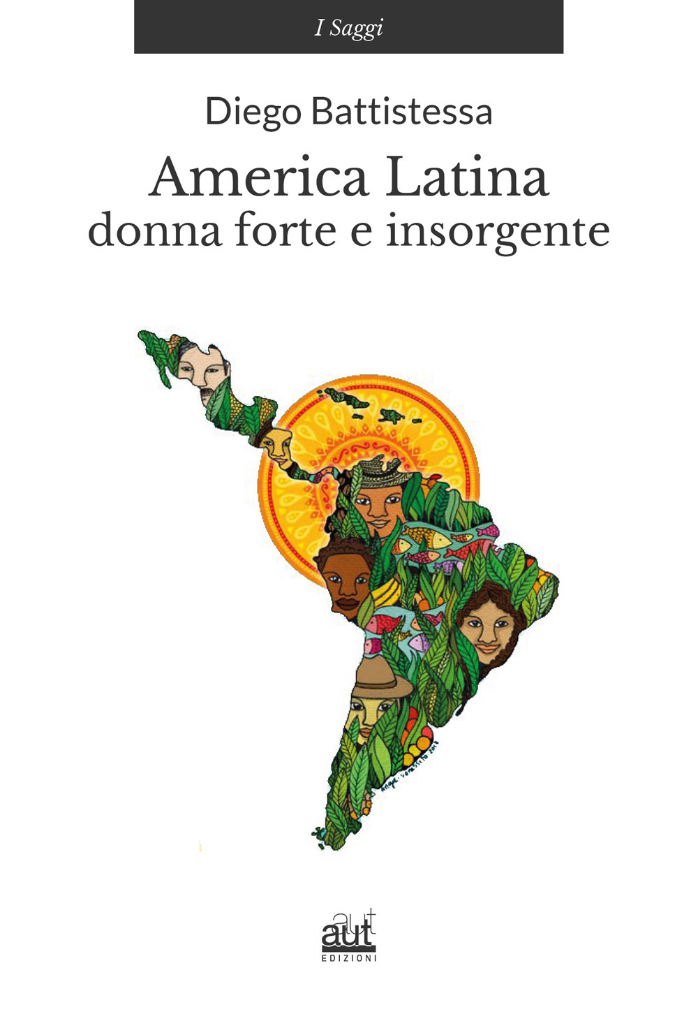 America latina. Donna forte e insorgente