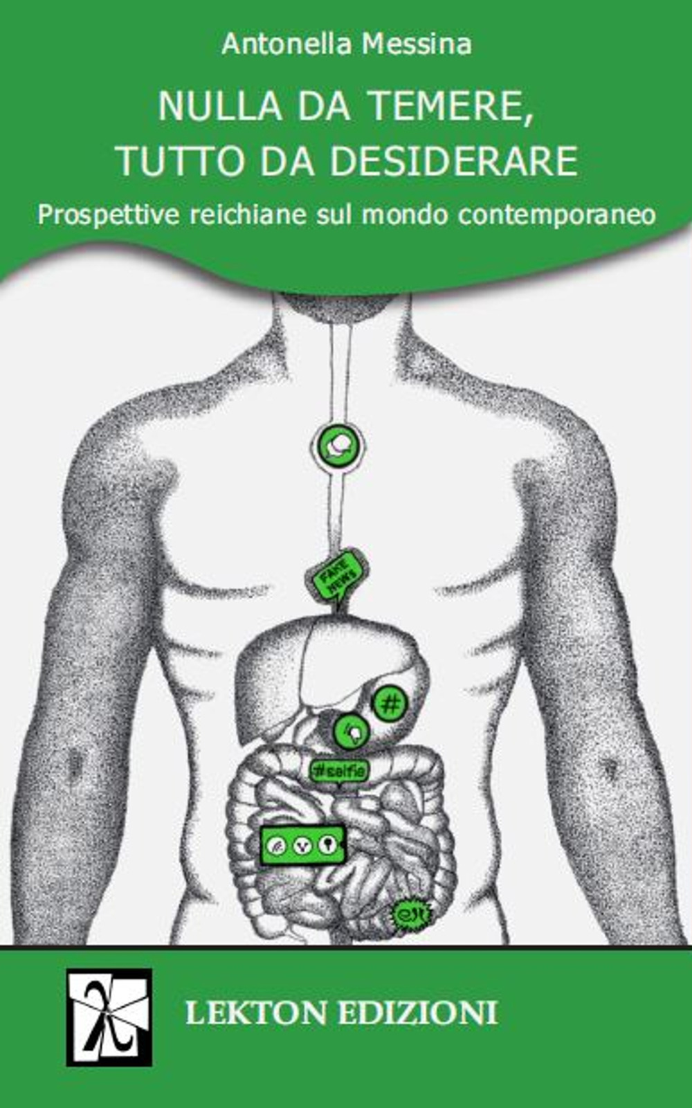 Nulla da temere, tutto da desiderare. Prospettive reichiane sul mondo contemporaneo