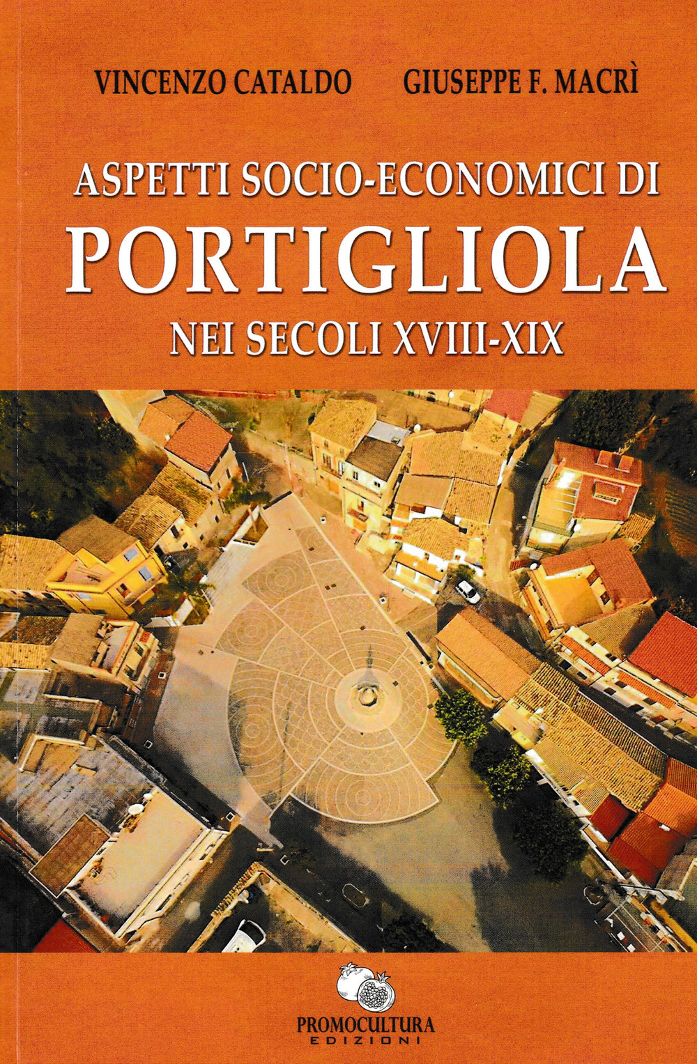 Aspetti socio-economici di Portigliola nei secoli XVIII-XIX