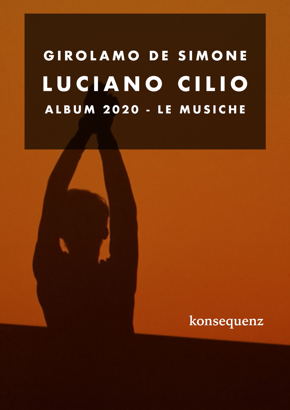 Luciano Cilio. Album 2020. Le musiche