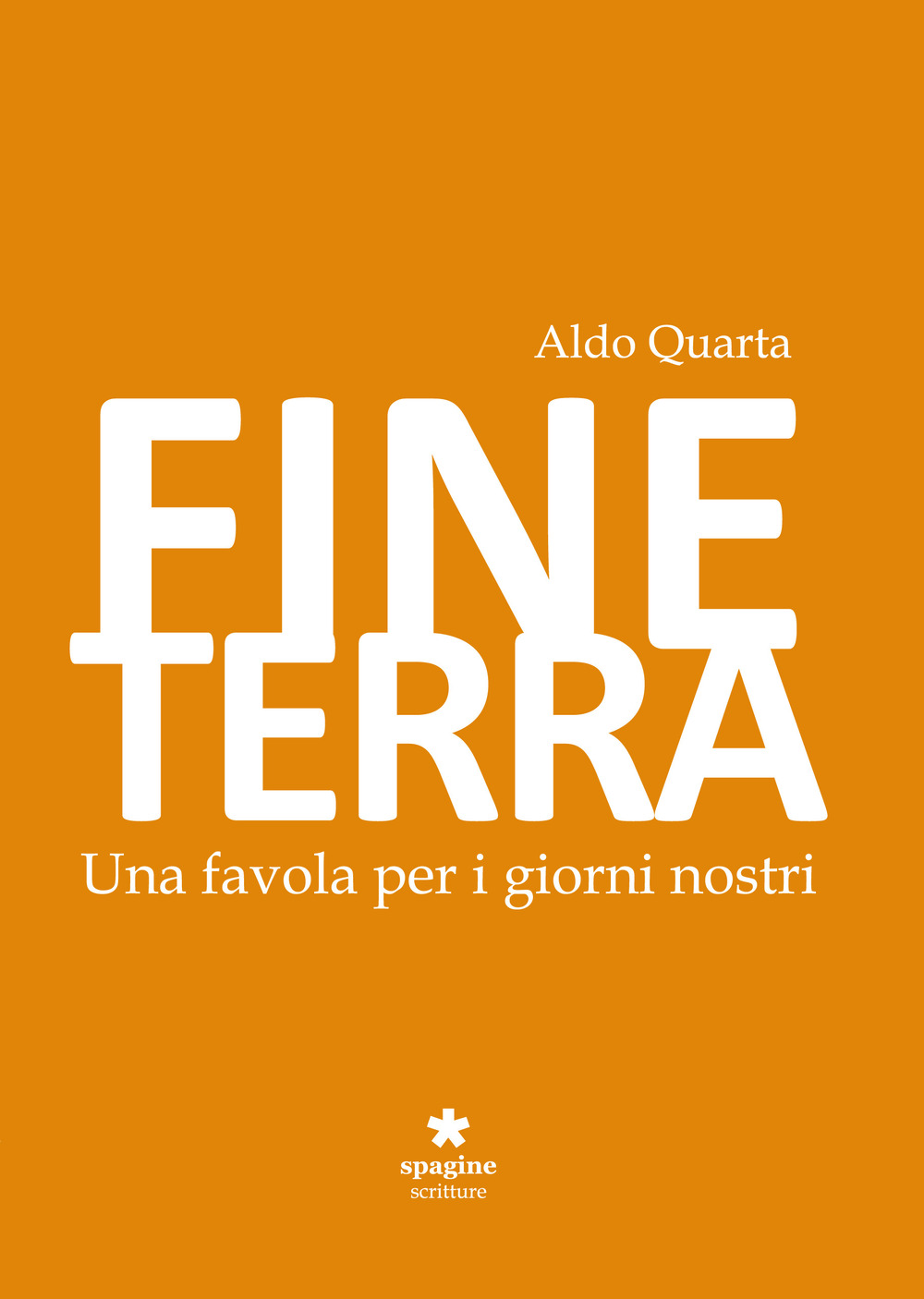 Fine terra. Una favola per i nostri anni