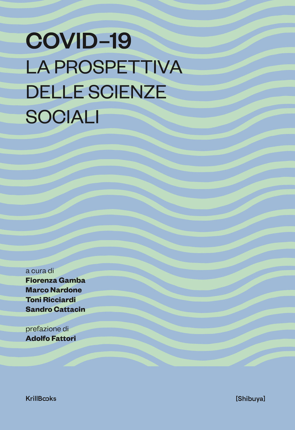 Covid-19. La prospettiva delle scienze sociali