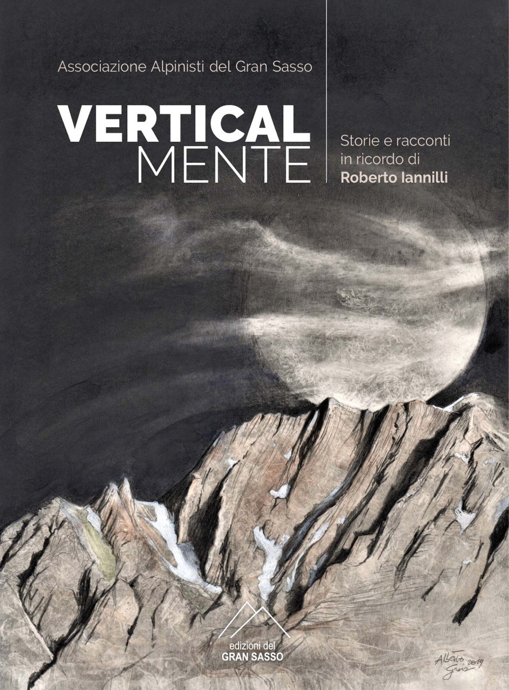 Verticalmente. Storie e racconti in ricordo di Roberto Iannilli