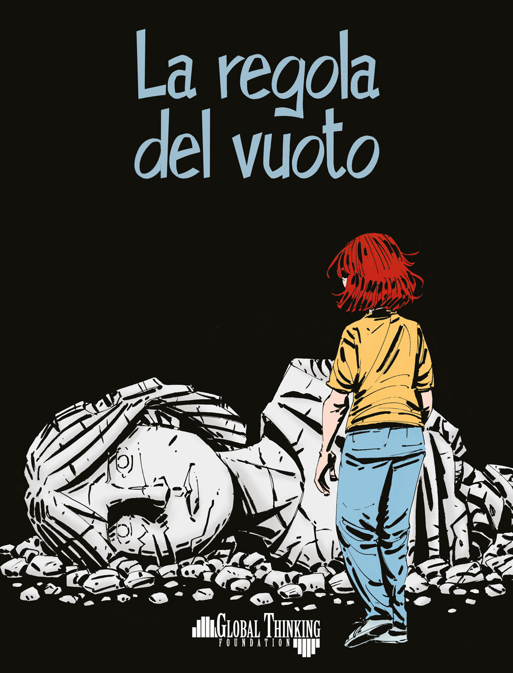 La regola del vuoto. Ediz. illustrata