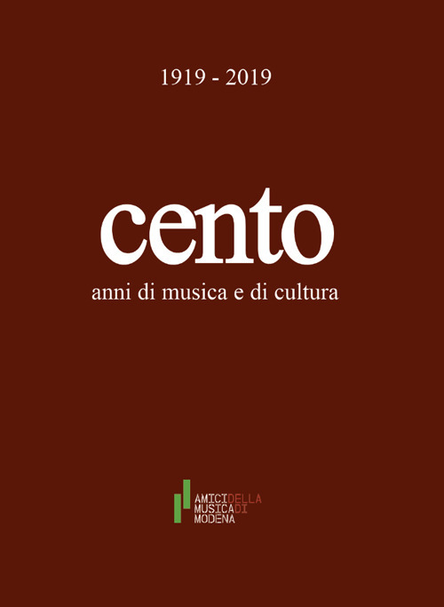 Cento anni di musica e di cultura