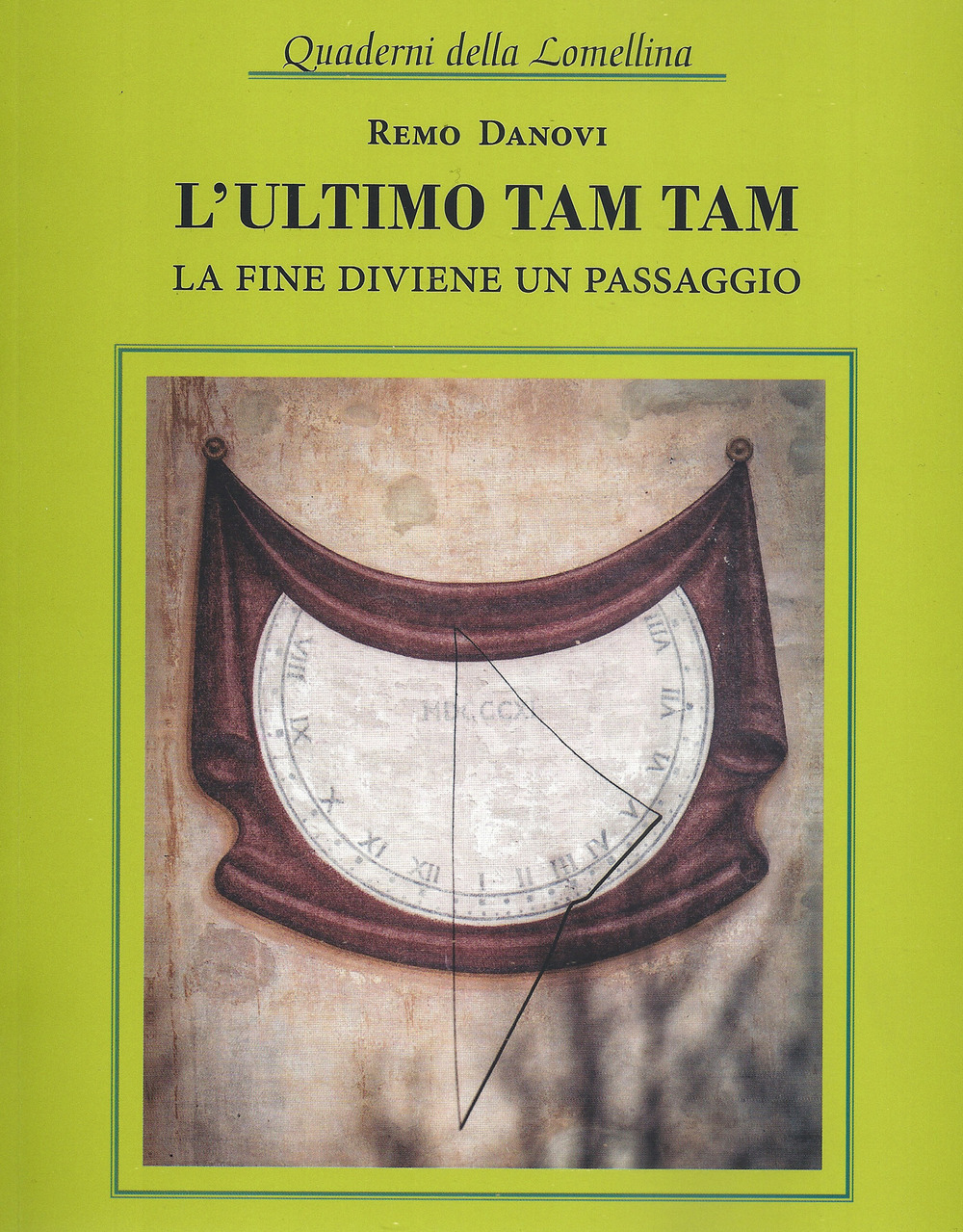 L'ultimo tam tam. La fine diviene un passaggio