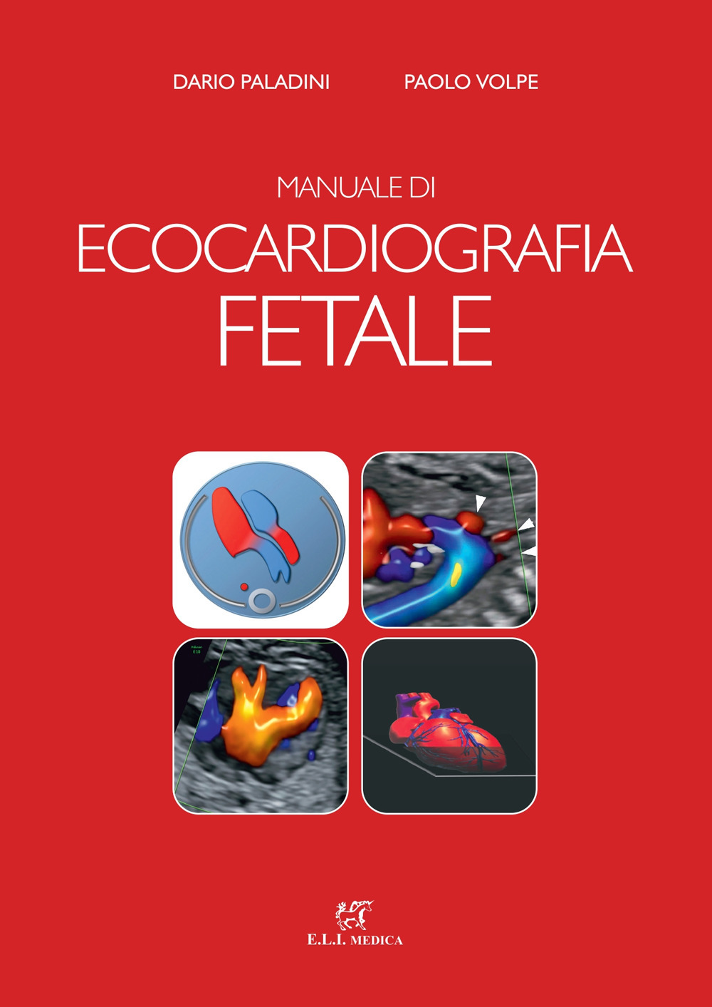 Manuale di ecocardiografia fetale