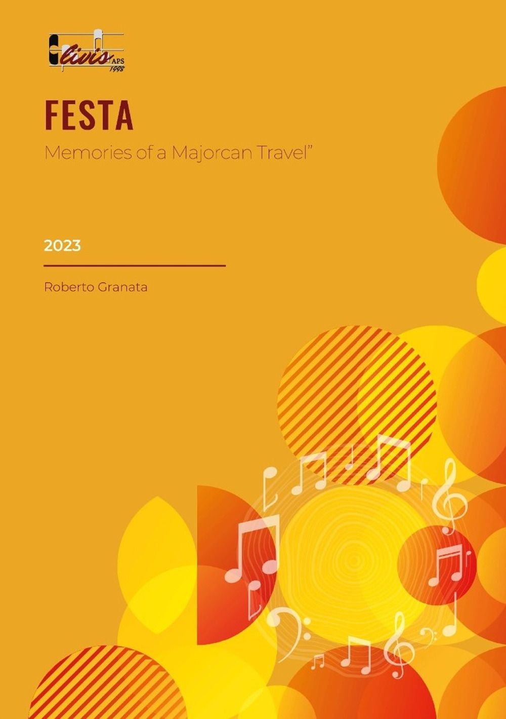 Festa. Memories of a Majorcan Travel. Ediz. italiana e inglese. Con parti fascicolate