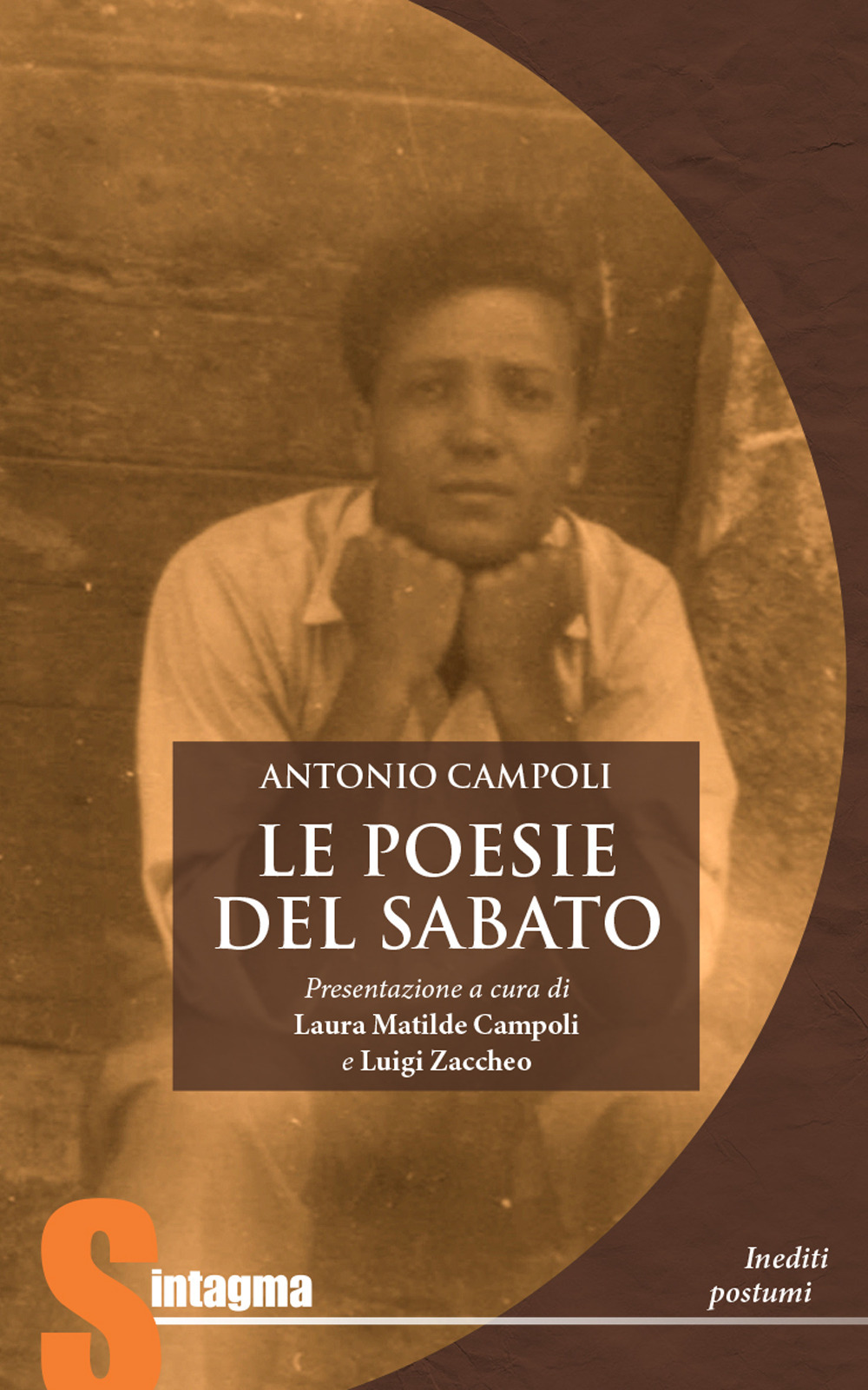 Le poesie del sabato. Inediti postumi