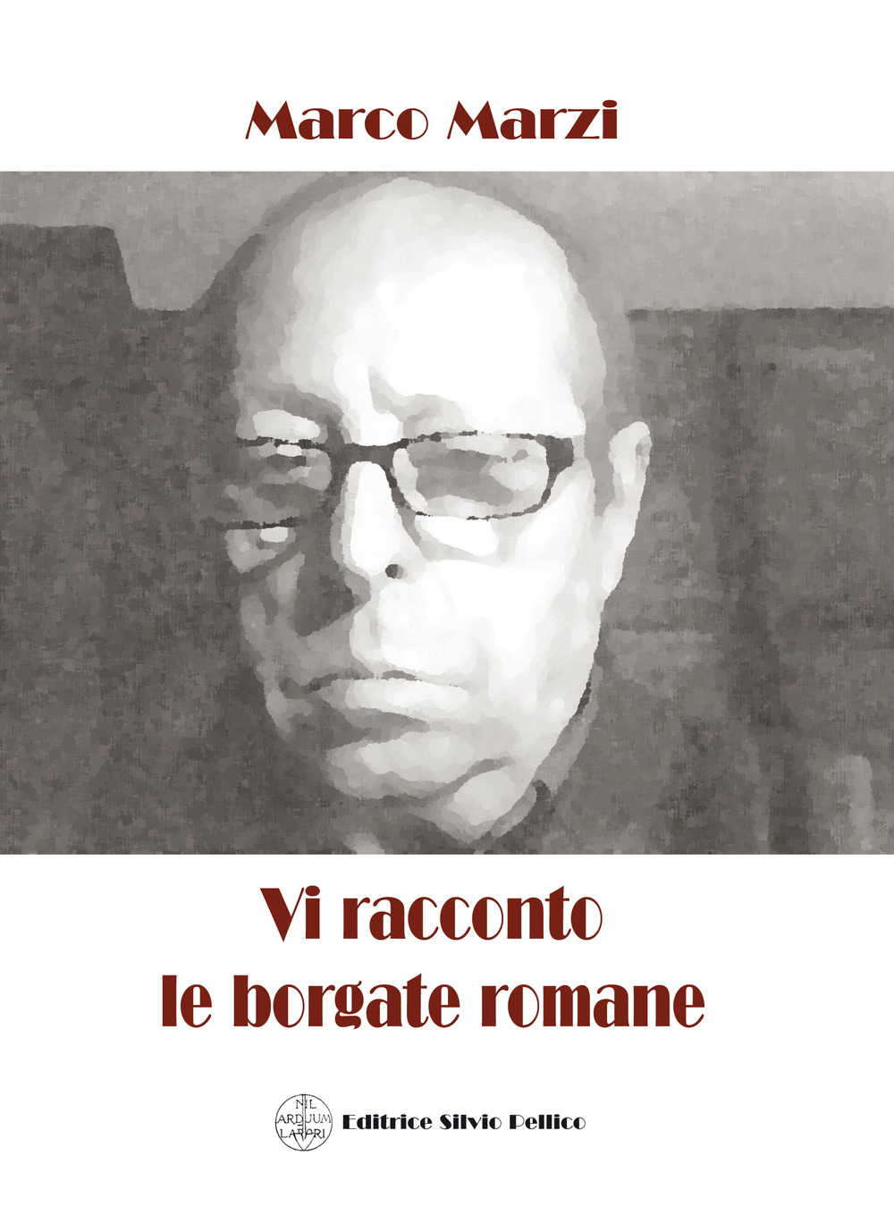 Vi racconto le borgate romane