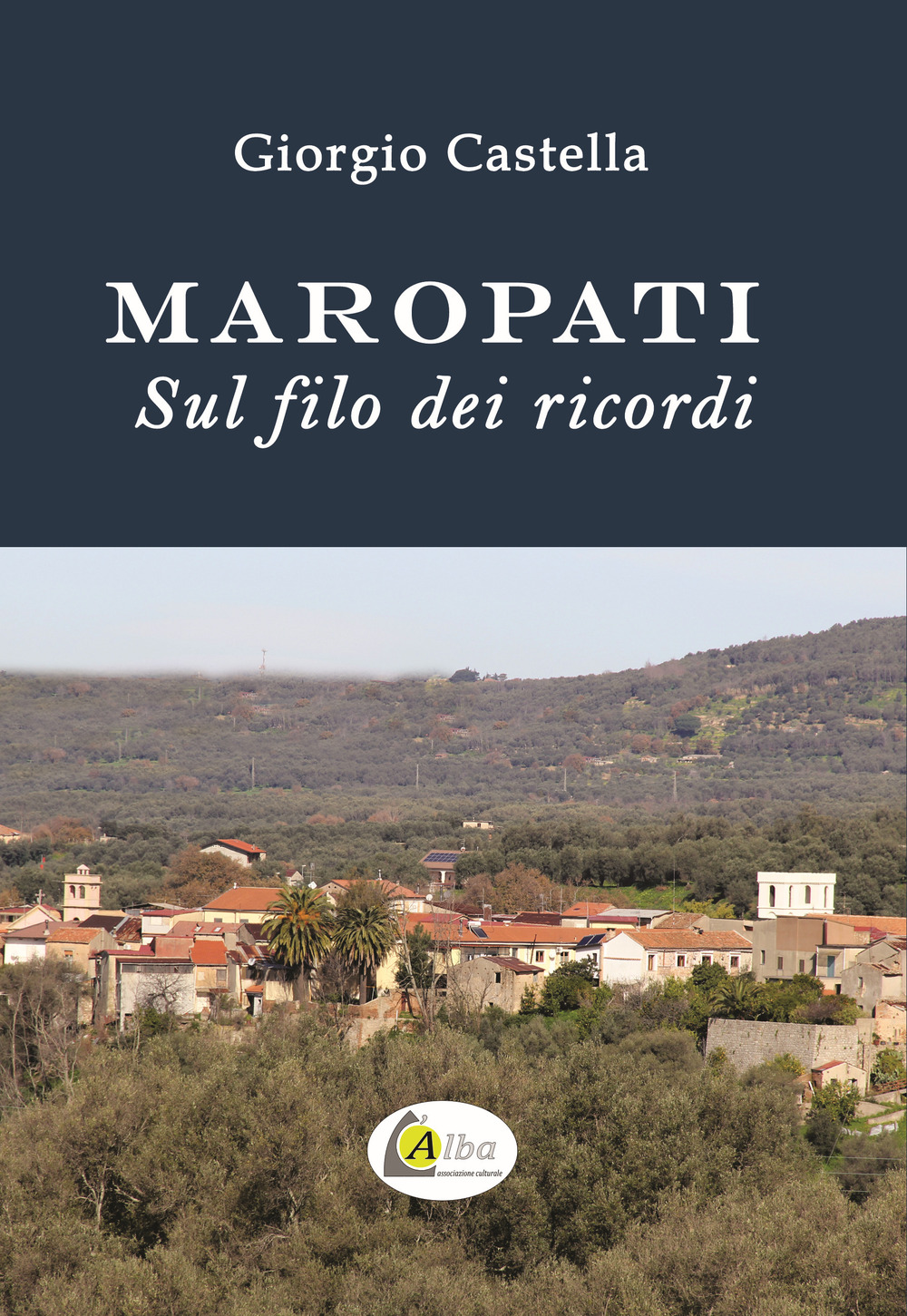 Maropati sul filo dei ricordi