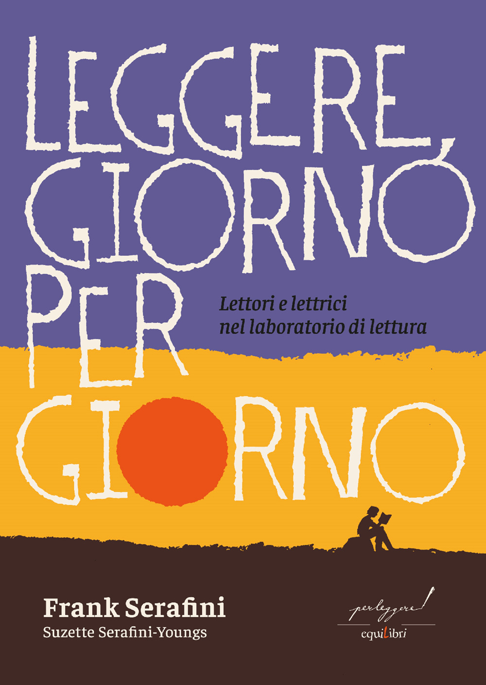 Leggere, giorno per giorno. Lettori e lettrici nel laboratorio di lettura