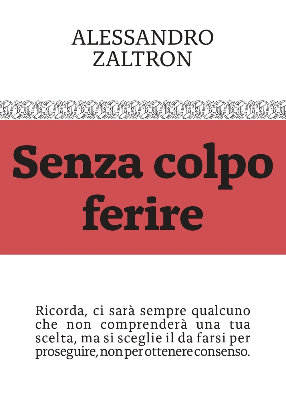 Senza colpo ferire