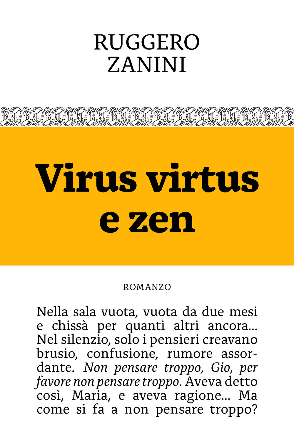 Virus virtus e zen
