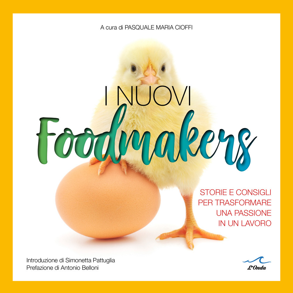 I nuovi foodmakers