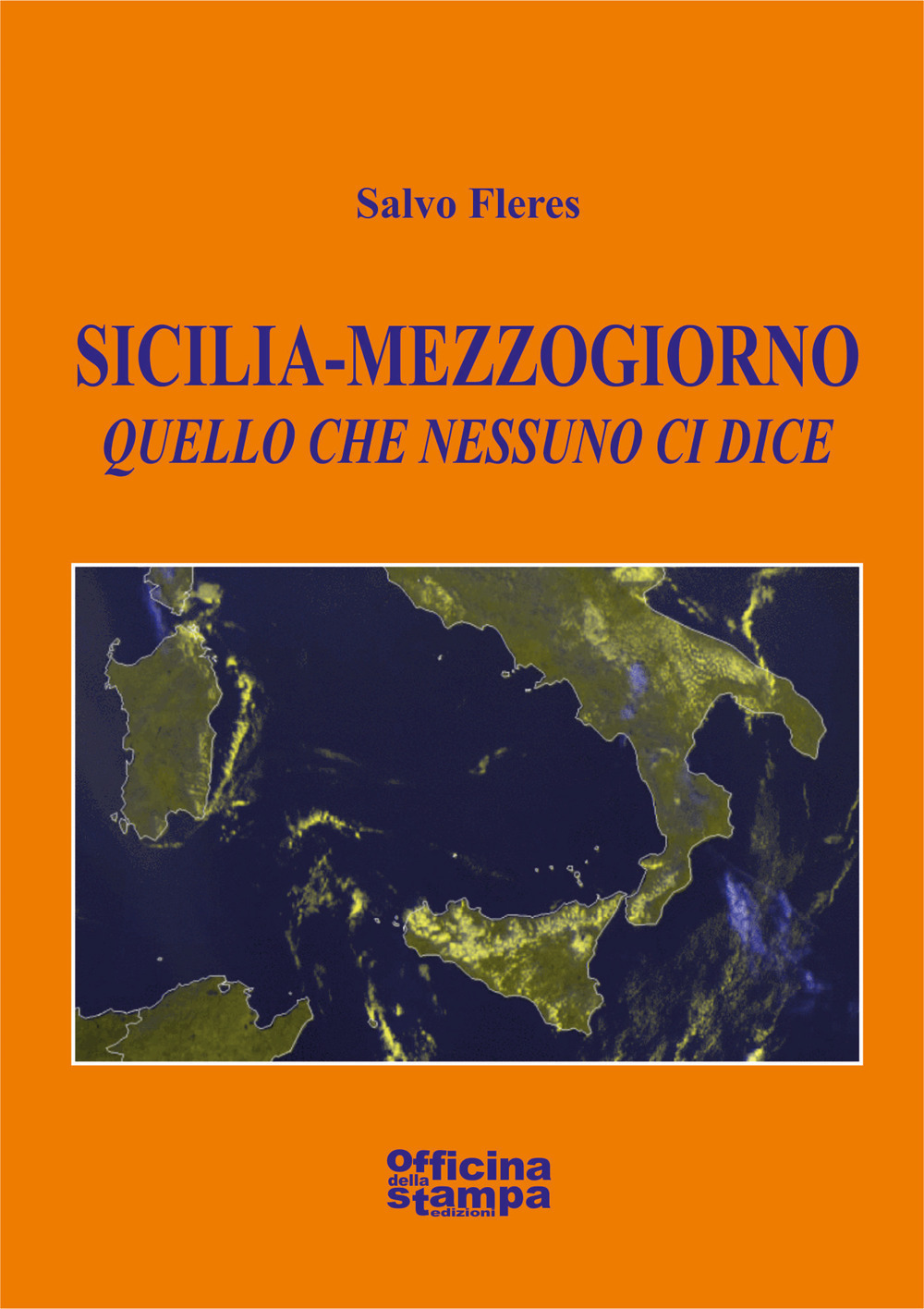 Sicilia-Mezzogiorno. Quello che nessuno ci dice