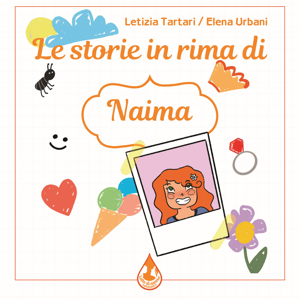 Le storie in rima di Naima. Ediz. a colori