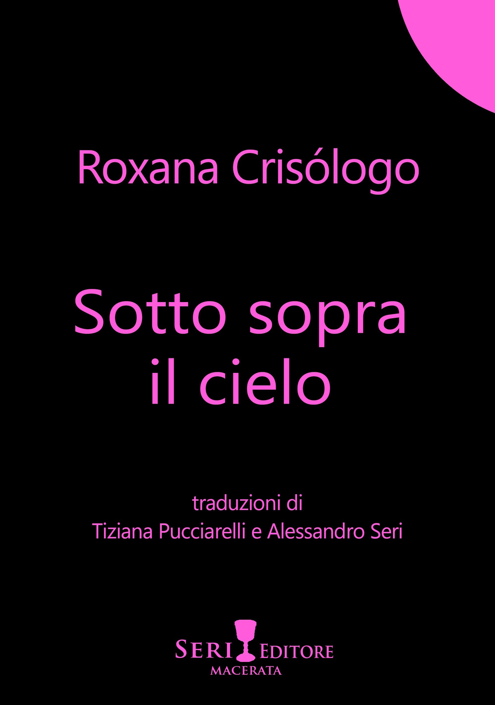 Sotto sopra il cielo. Testo spagnolo a fronte. Ediz. bilingue