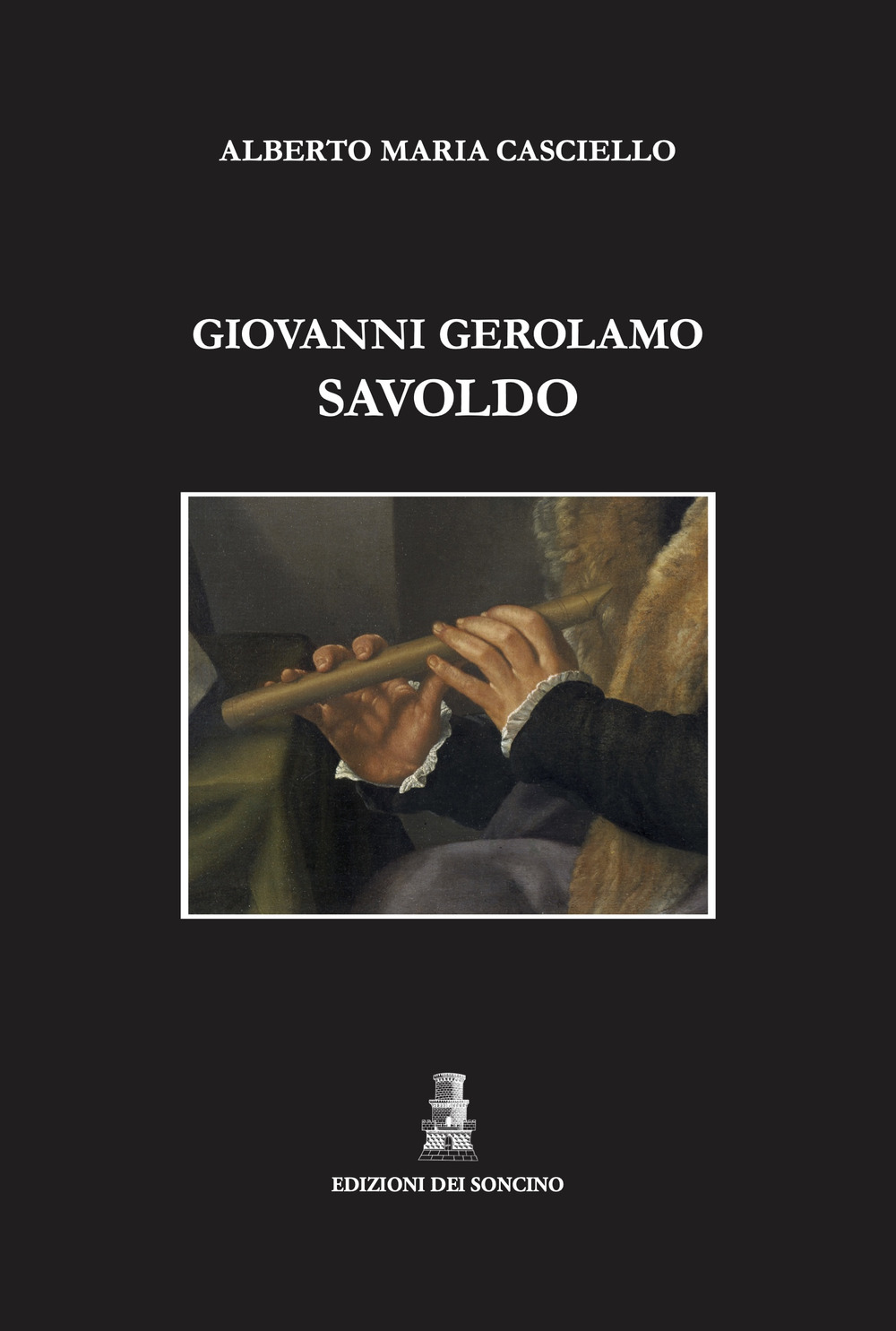 Giovanni Gerolamo Savoldo (1480 ca.-post 1548). Ediz. a colori