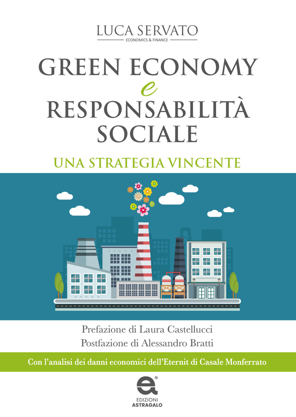 Green economy e responsabilità sociale. Una strategia vincente