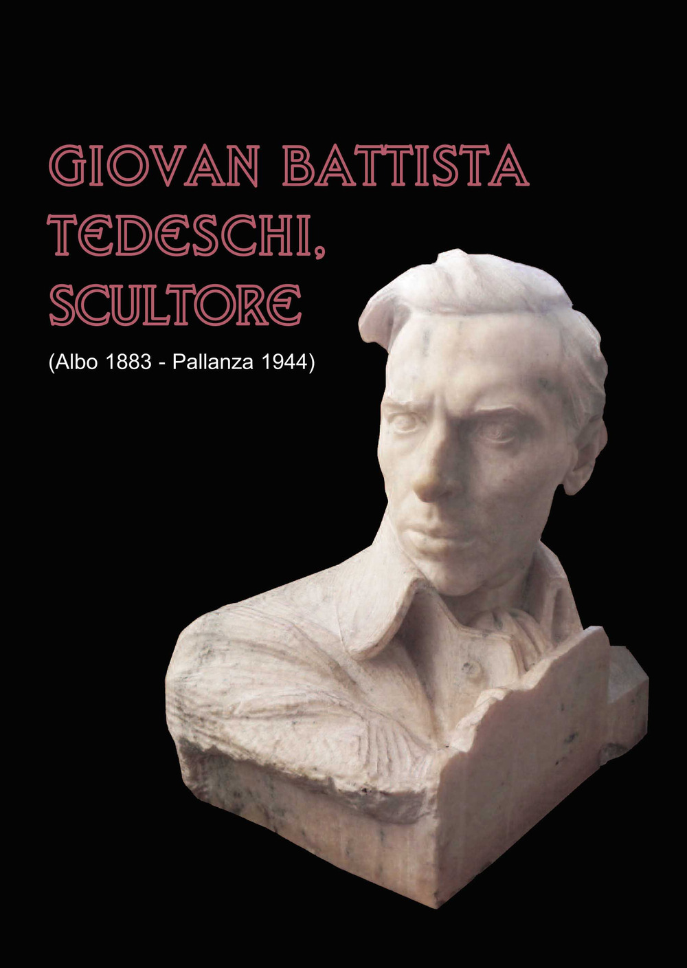 Giovan Battista Tedeschi, scultore