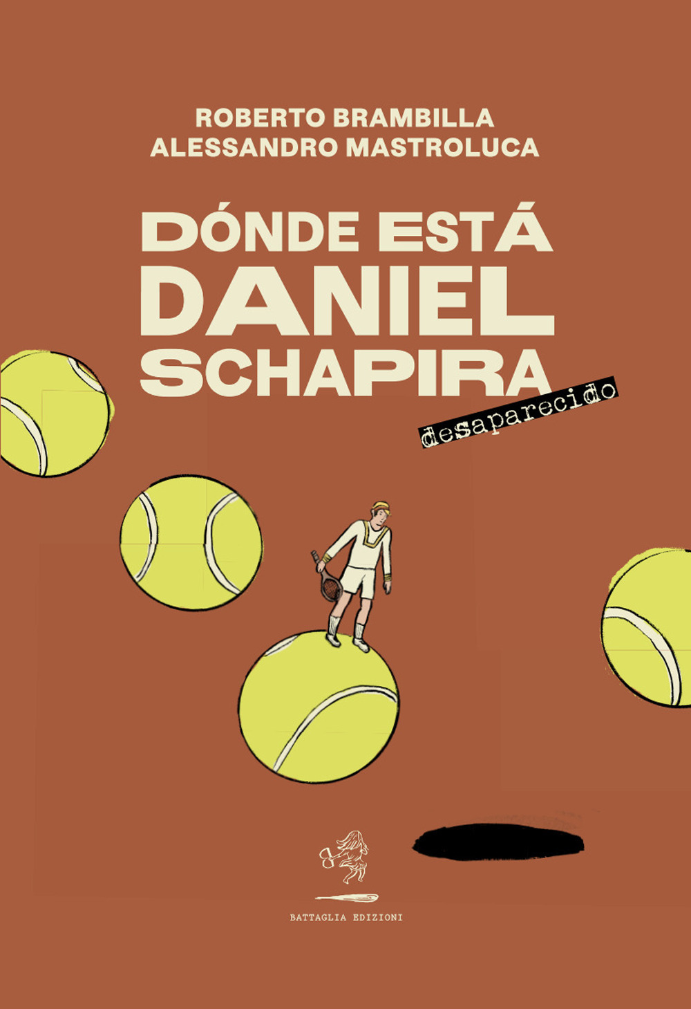 Dónde está Daniel Schapira. Desaparecido