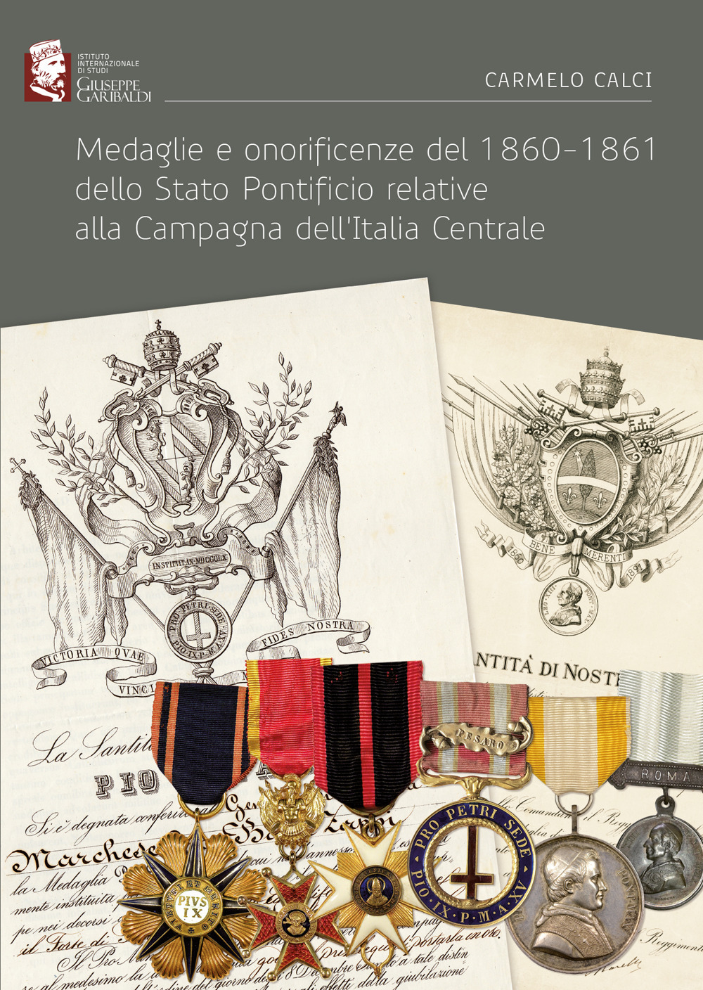 Medaglie e onorificenze del 1860-1861 dello Stato Pontificio relative alla Campagna dell'Italia Centrale