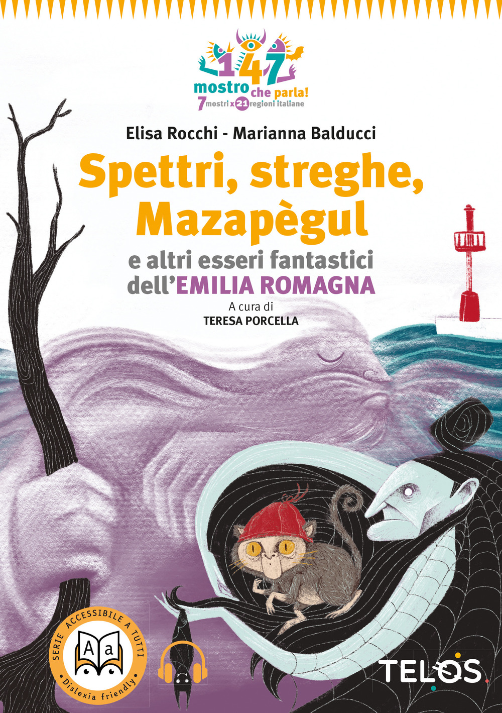 Spettri, streghe, Mazapègul e altri esseri fantastici dell'Emilia Romagna. Con audiolibro