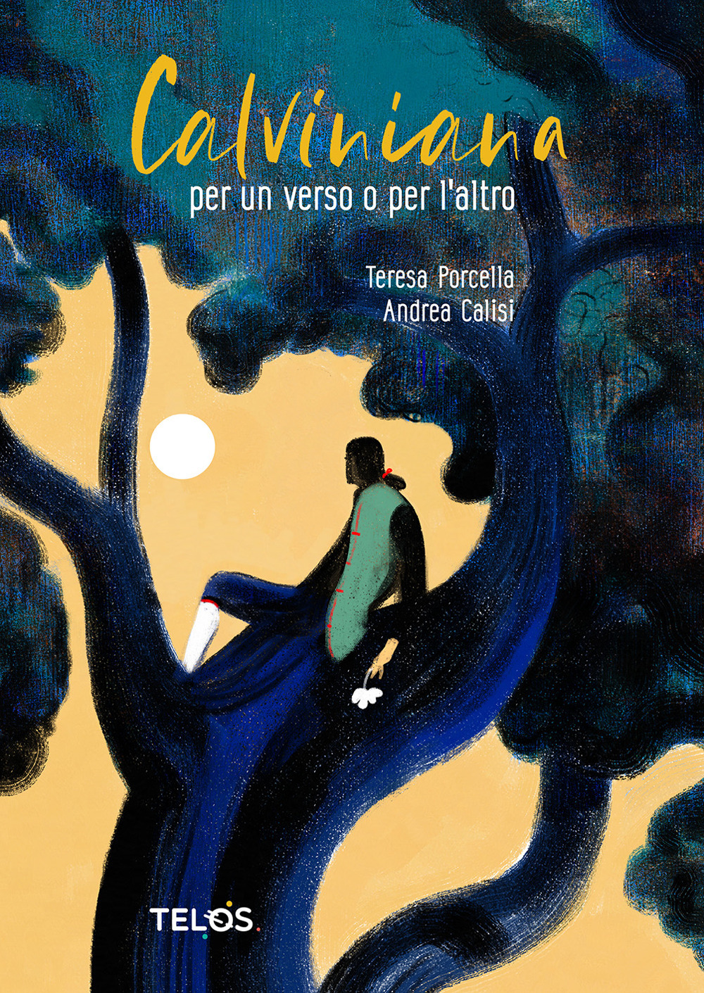 Calviniana. Per un verso o per l'altro. Ediz. illustrata