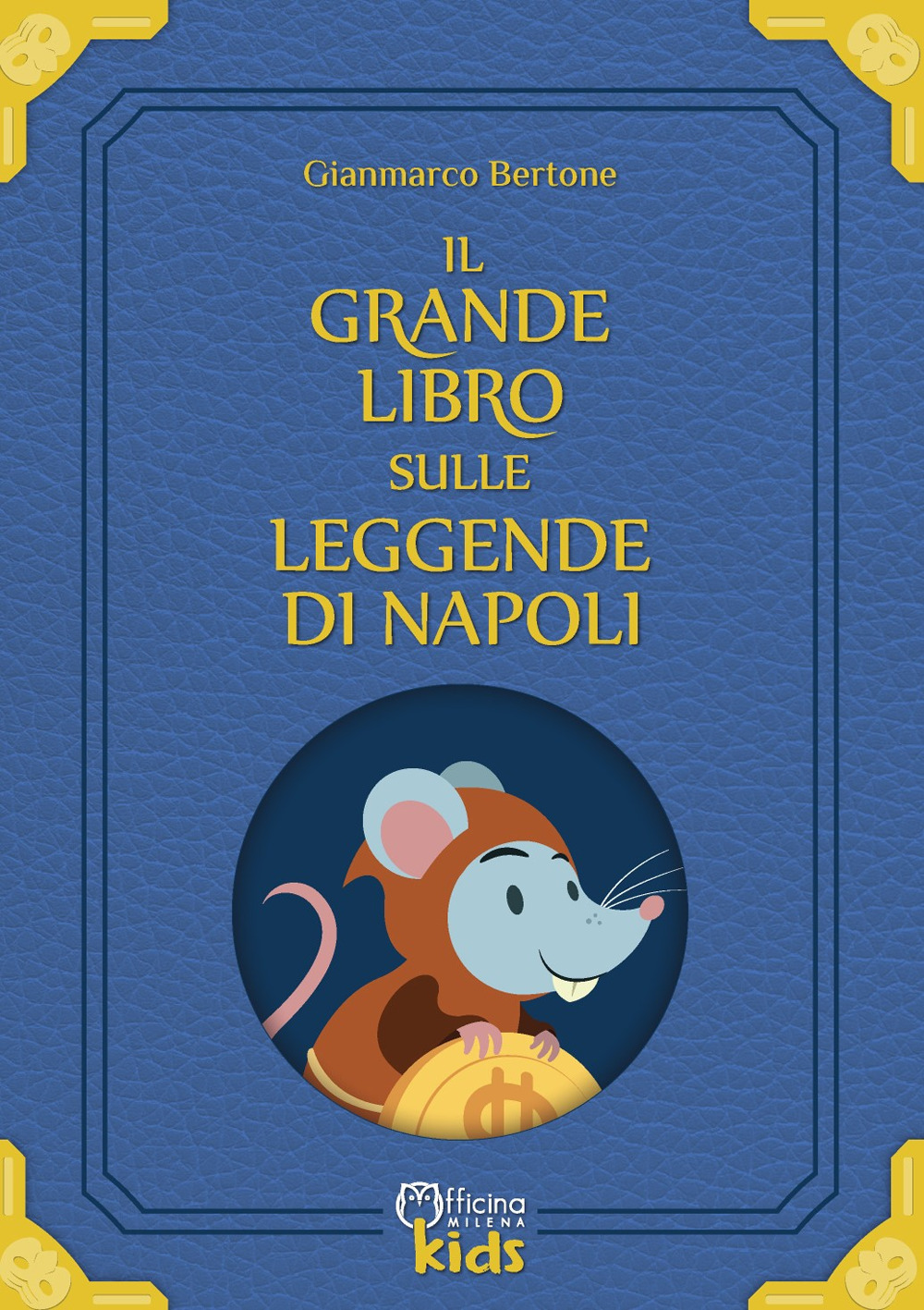 Il grande libro sulle leggende di Napoli. Con Prodotti vari