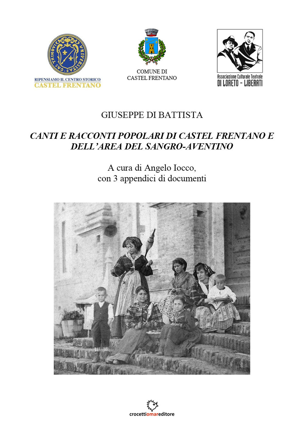 Canti e racconti popolari di Castel Frentano e dell'area del Sangro-Aventino
