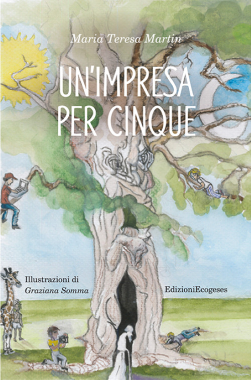 Un'impresa per cinque. Ediz. illustrata