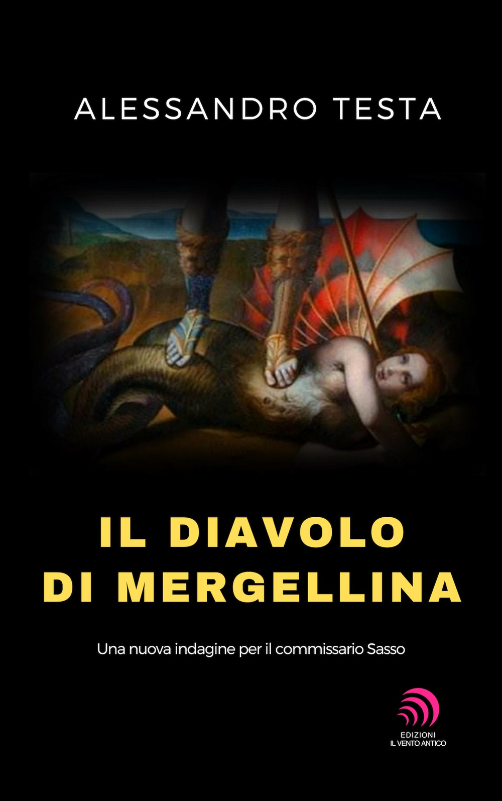 Il diavolo di Mergellina. Una nuova indagine per il commissario Sasso
