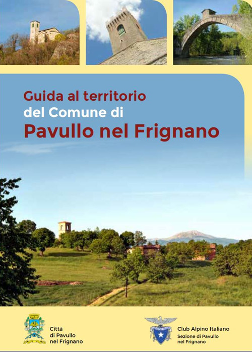 Guida al territorio del Comune di Pavullo nel Frignano. Ediz. italiana e inglese. Con Carta geografica ripiegata