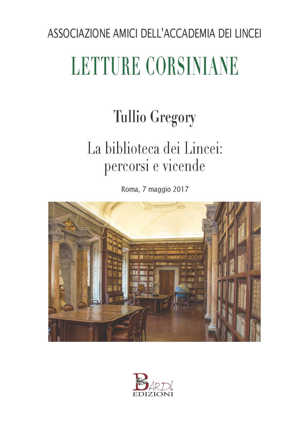 La biblioteca dei Lincei: percorsi e vicende