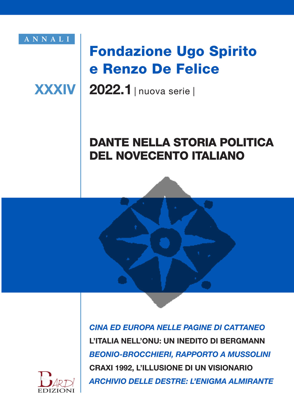 Annali Fondazione Ugo Spirito e Renzo De Felice. Nuova serie (2022). Vol. 1