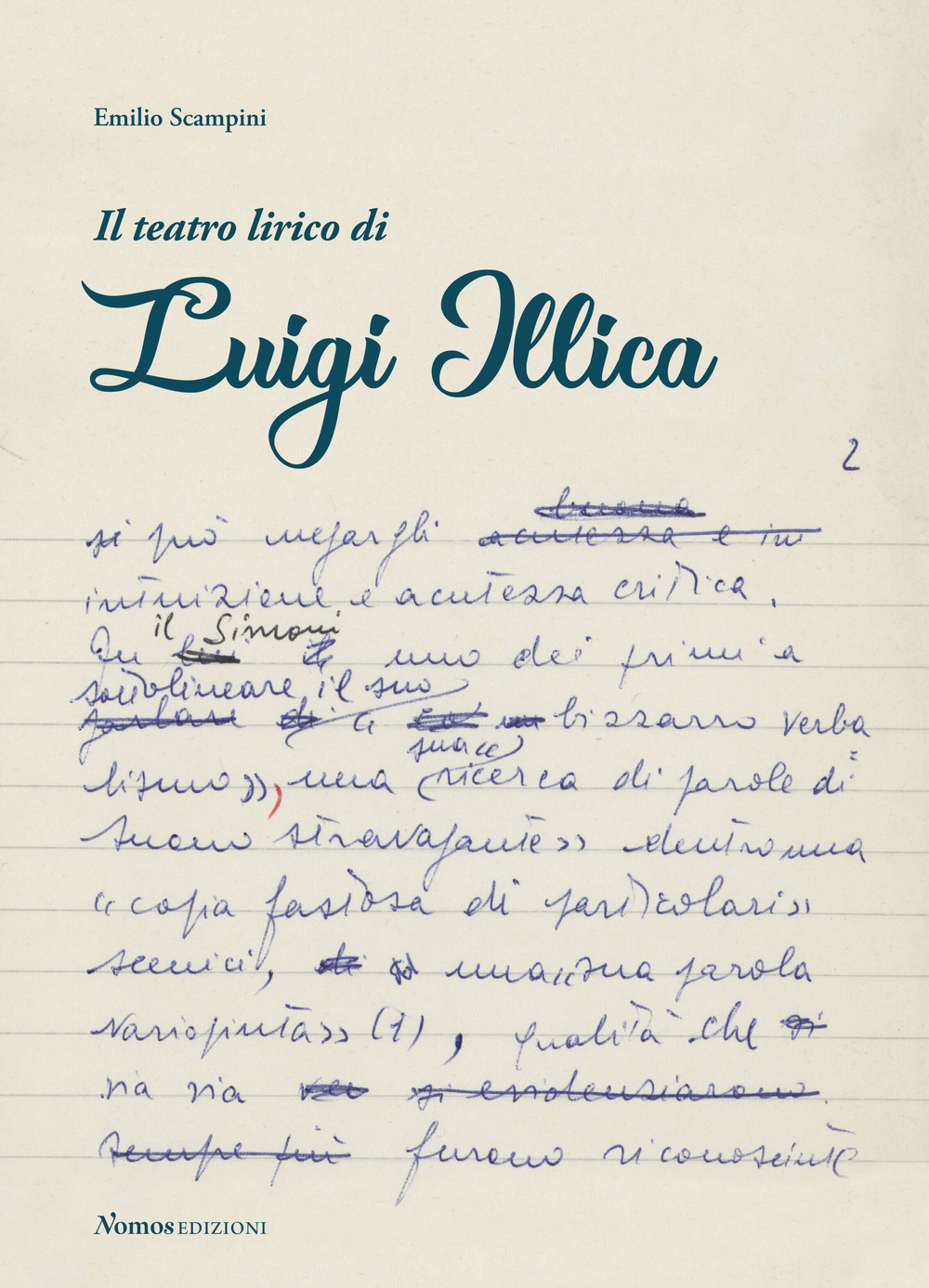 Il teatro lirico di Luigi Illica. Nuova ediz.