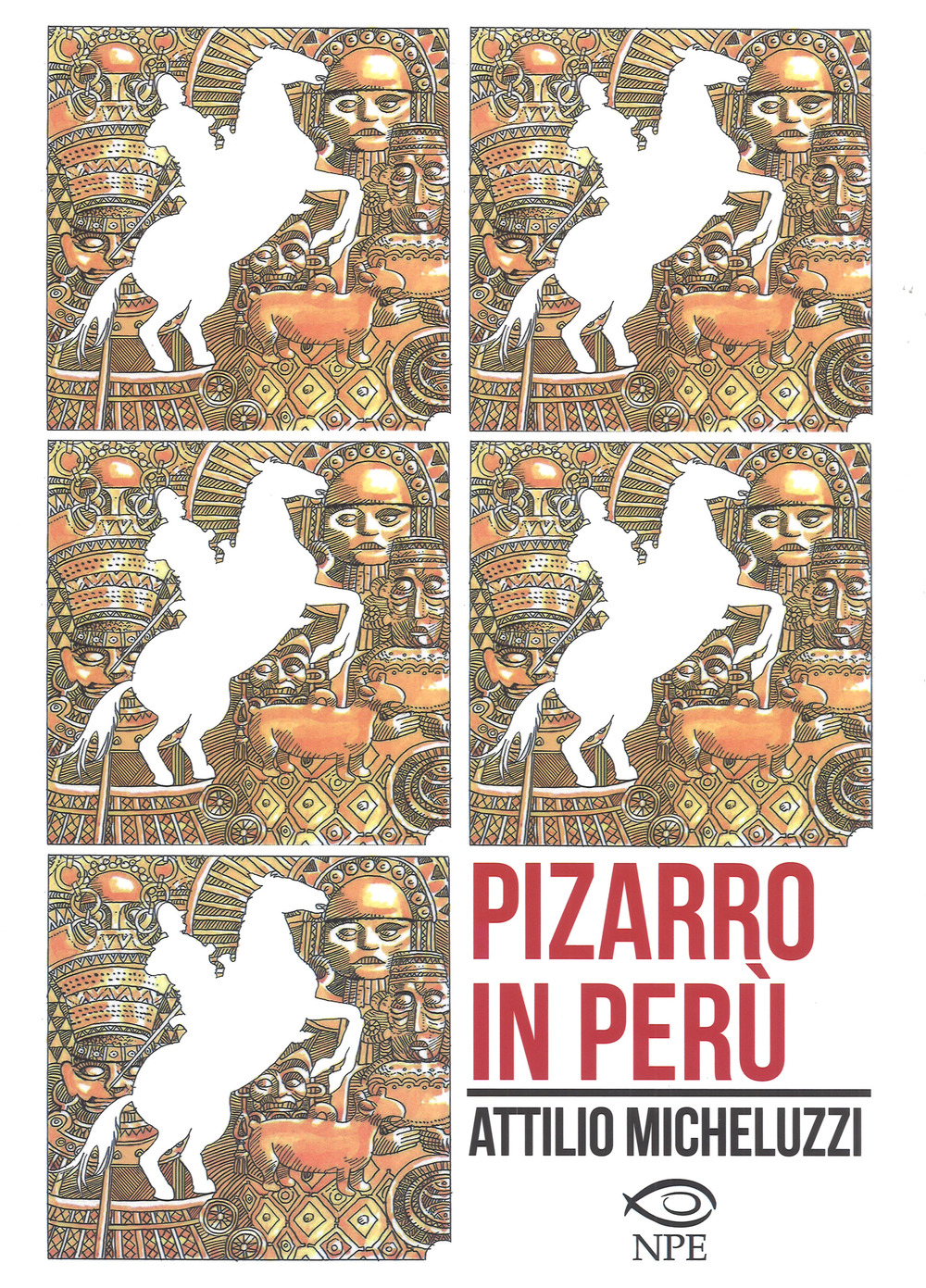 Pizarro in Perù