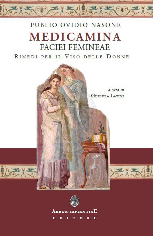 Medicamina faciei. Rimedi per il viso delle donne