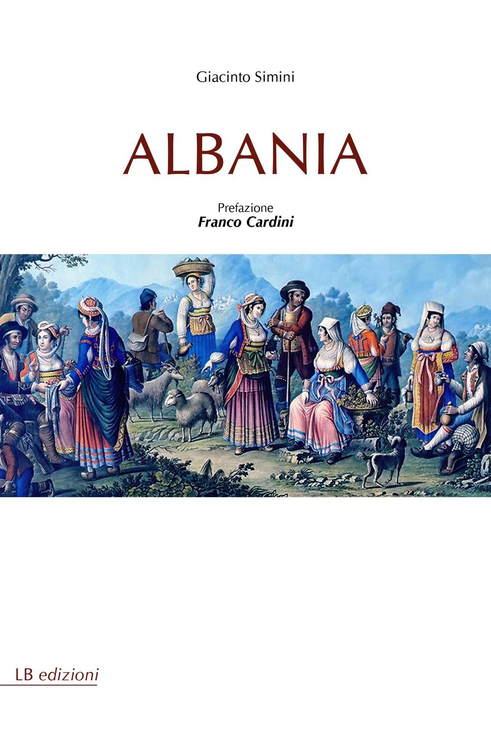 Albania. Ediz. integrale